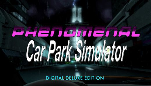 Phenomenal Car Park Adventure: Digital Deluxe Edition