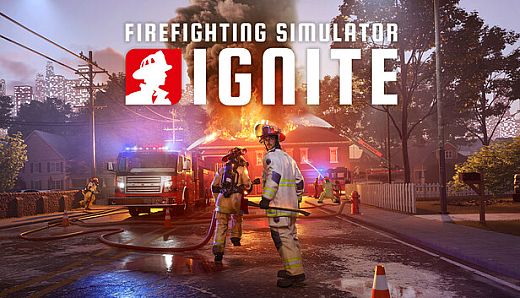 Firefighting Simulator: Ignite