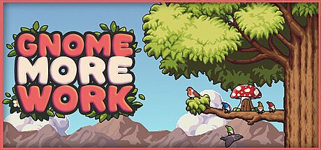 Gnome More Work Game