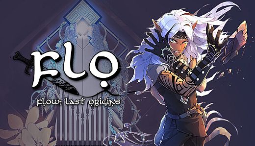 Flow: Last Origins