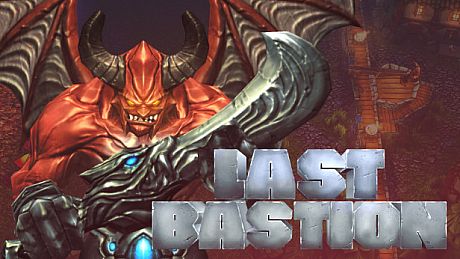 Last Bastion Game