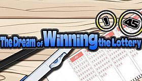 The Dream Of Winning The Lottery