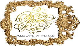 Rocococo Audiogame Fantastique