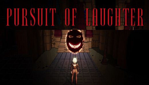 PURSUIT OF LAUGHTER