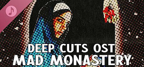 Deep Cuts OST - Mad Monastery DLC
