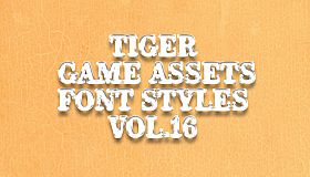 TIGER GAME ASSETS FONT STYLES VOL.16