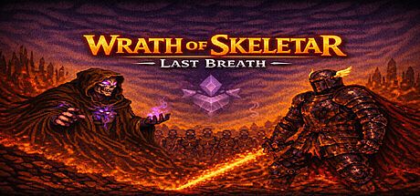 Wrath of Skeletar: Last Breath Game
