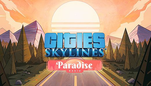 Cities: Skylines - Paradise Radio