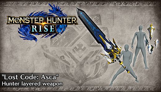 Monster Hunter Rise - "Lost Code: Asca" Hunter layered weapon (Great Sword)