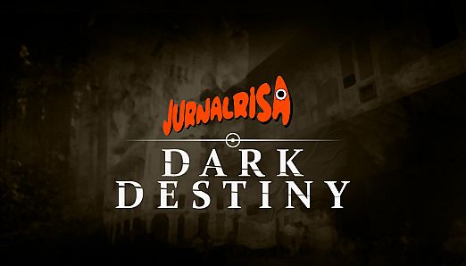 Jurnal Risa: Dark Destiny