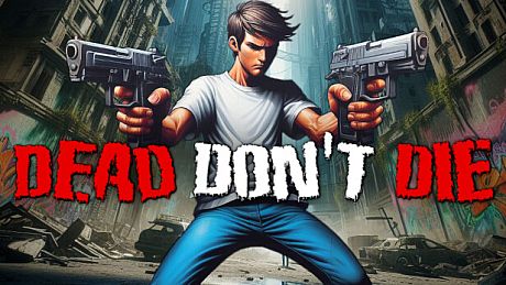Dead Don't Die Game