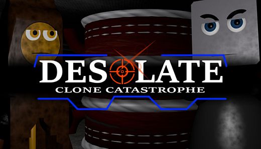 DESOLATE: Clone Catastrophe