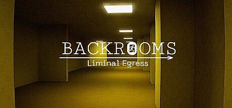 Backrooms: Liminal Egress