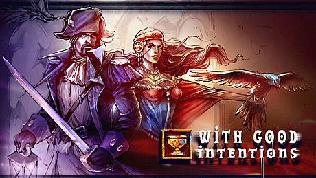 With Good Intentions Game