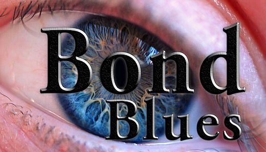 Bond Blues