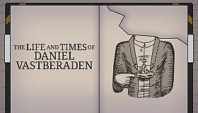 The Life and Times of Daniel Vastberaden