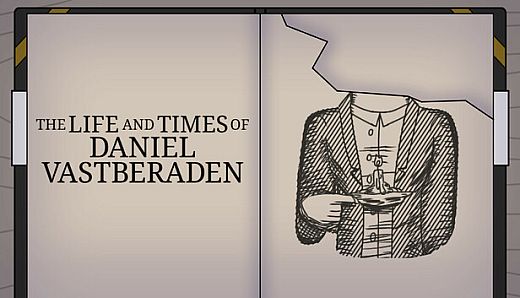 The Life and Times of Daniel Vastberaden