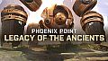 Phoenix Point - Legacy of the Ancients DLC