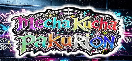 mechakucha pakurion
