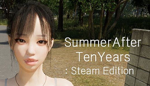 SummerAfterTenYears: Steam Edition