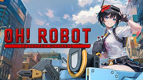 Oh! Robot: Legendary Mechanic Game