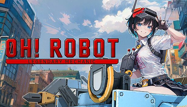 Buy Oh! Robot: Legendary Mechanic