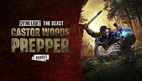 Dying Light: The Beast - Castor Woods Prepper Bundle