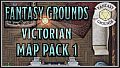Fantasy Grounds - FG Victorian Map Pack 1