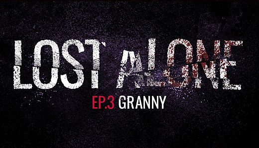 Lost Alone Ep.3 - Nonnina