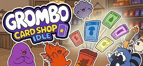 Grombo Card Shop Idle Game