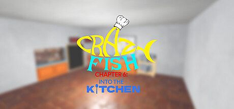 CrazyFish Chapter 6: Into the Kitchen Game