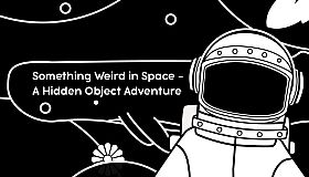 Something Weird in Space -  A Hidden Object Adventure