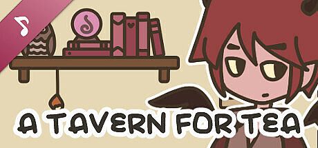 A TAVERN FOR TEA Soundtrack DLC