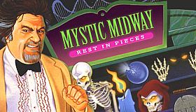 Mystic Midway: Rest in Pieces