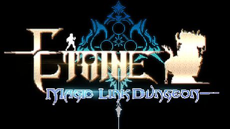 Etaine : Magic Link Dungeon / 伊泰恩：魔链迷宫 Game