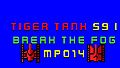 Tiger Tank 59 Ⅰ Break The Fog MP014