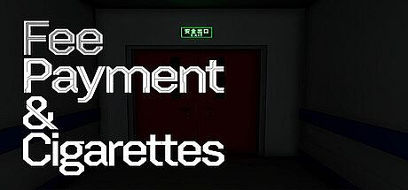 Fee Payment & Cigarettes Game