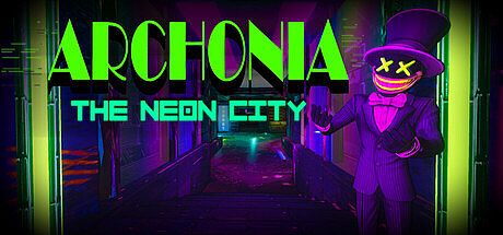 Archonia: The Neon City
