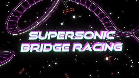 Supersonic Bridge Racing Game
