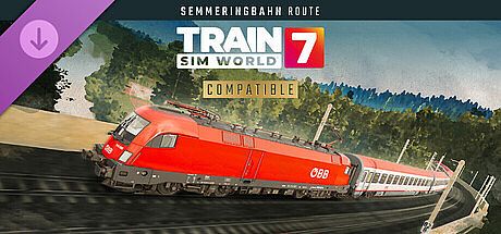 Train Sim World 7: Semmeringbahn: Wiener Neustadt - Mürzzuschlag Route Add-On DLC