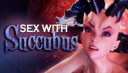 Sex with Succubus ❤️‍