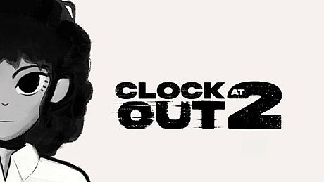 Clock Out at 2 Game