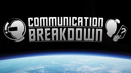Communication Breakdown Game