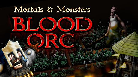 Mortals and Monsters: Blood Orc Game