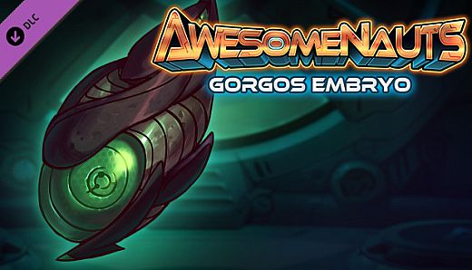 Gorgos Embryo - Awesomenauts Droppod