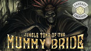 Fantasy Grounds - Jungle Tomb of the Mummy Bride DLC