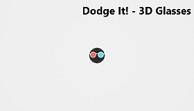 Dodge It! - 3D Glasses
