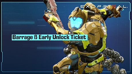 Exoprimal - Barrage β Early Unlock Ticket DLC