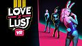 LoveXLust VR