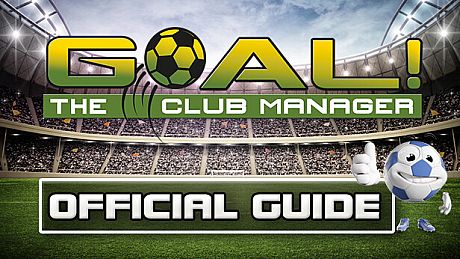 GOAL! The Club Manager - Official Guide DLC